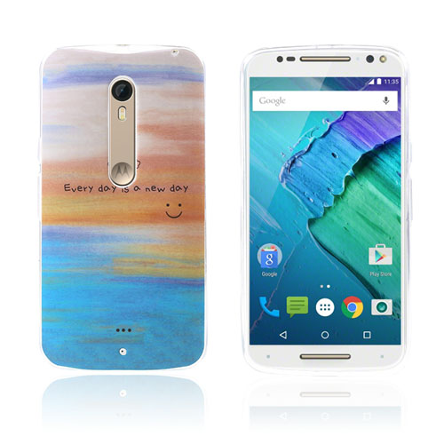 Mjuk TPU-skal för Motorola Moto X Style - Every Day Is a New Day