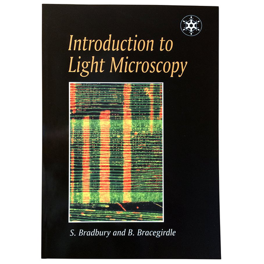 Introduction To Light Microscopy: Bradbury et al